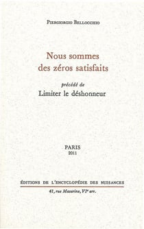 Nous sommes des zéros satisfaits - limiter le déshonneur