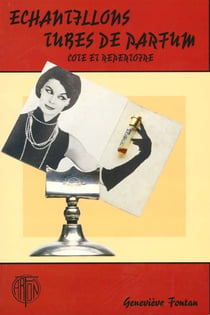 Echantillons tubes de parfum - cote et repertoire