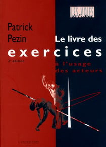 Le livre des exercices à l'usage des acteurs