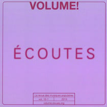 Volume ! : écoutes