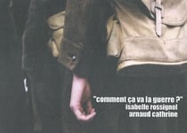 Comment ça va la guerre ?