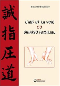 L'art et la voie du shiatsu familial