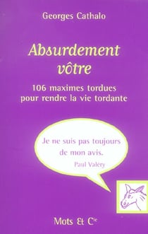 Absurdement votre