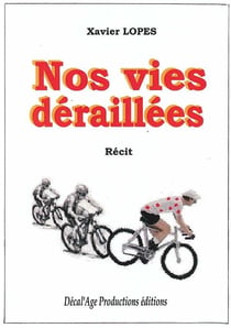 Nos vies déraillées