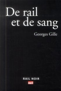 De rail et de sang