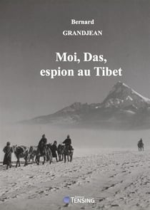Das, moi, espion au tibet