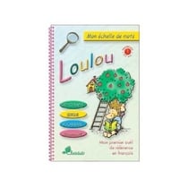 Mon echelle de mots loulou