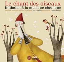 Le chant des oiseaux - initiation à la musique classique