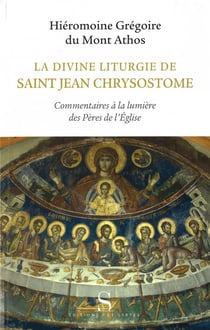 La divine liturgie de saint Jean Chrysostome