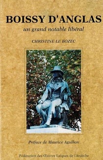 Boissy d'anglas, un grand notable libéral