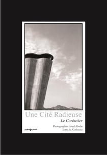 La cité radieuse - le corbusier