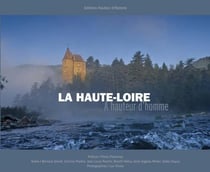 La Haute-Loire à hauteur d'homme