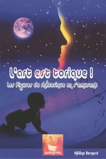 L'art est torique ! les figures de rhétorique en s'amusant