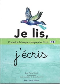 Je lis, j'écris : connaître la langue, comprendre l'écrit CE1 - manuel de francais  CE1