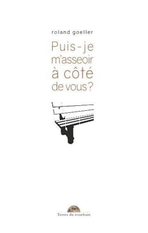 Puis-je m'asseoir à côté de vous ?