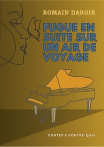 Fugue en suite sur un air de voyage
