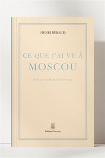 Ce que j'ai vu à Moscou