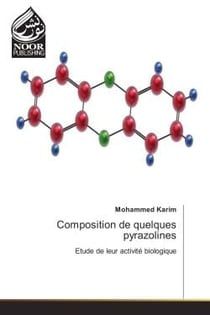 Composition de quelques pyrazolines : Etude de leur activite biologique