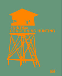 Mark dion - concerning hunting