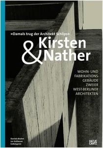 Kirsten & nather - wohn- und fabrikationsgebaude zweier west-berliner architekten /allemand