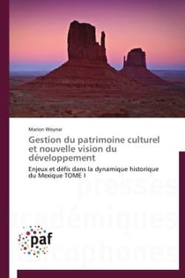 Gestion du patrimoine culturel et nouvelle vision du développement