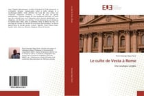 Le culte de vesta a rome - une analogie songhe