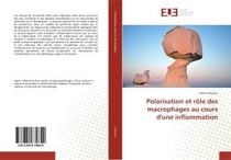Polarisation et role des macrophages au cours d'une inflammation