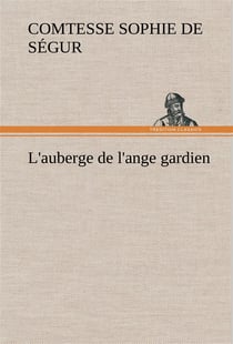 L'auberge de l'ange gardien - l auberge de l ange gardien