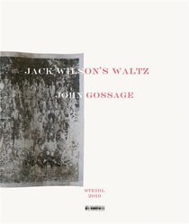 John gossage jack wilson's waltz