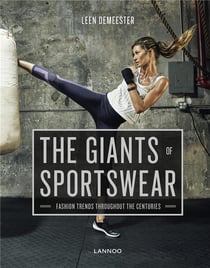 The giants of sportswear - fashion trends throughout the centuries