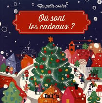 Où sont les cadeaux?