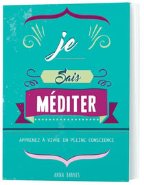 Je sais méditer
