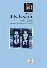 Monographie de Aïssa Ikken