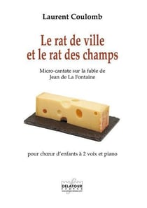 Le rat de ville et le rat des champs pour choeur d'enfants à  2 voix et piano