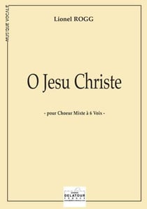 O Jesu Christe pour choeur mixte à  6 voix