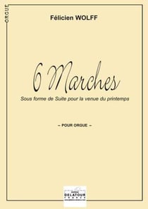 6 marches pour orgue