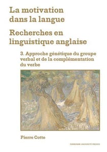 La motivation dans la langue : Recherches en linguistique anglaise - 3. approche génétique du groupe