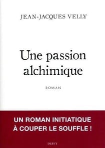 Une passion alchimique