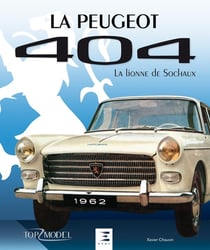 La peugeot 404 - la lionne de Sochaux