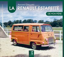 La Renault estafette de mon père