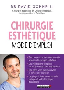 Chirurgie esthétique - mode d'emploi