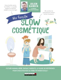 Ma famille slow cosmétique