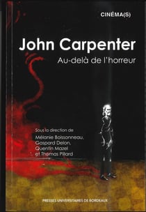 John Carpenter : Au-delà de l'horreur