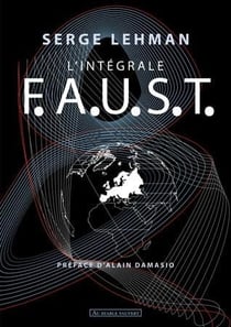 L'intégrale F.A.U.S.T.