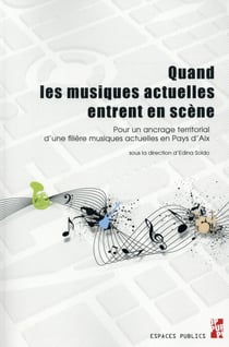 Quand les musiques actuelles entrent en scene