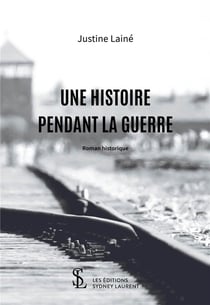 Une histoire pendant la guerre