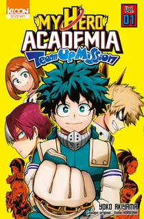 My hero Academia - team-up mission Tome 1