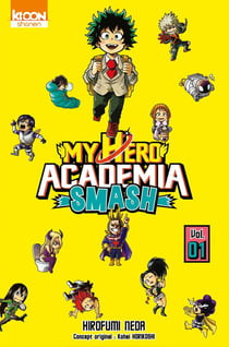 My hero Academia - smash Tome 1