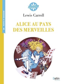 Alice au pays des merveilles de Lewis Carrol