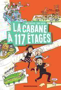 La cabane à 13 étages Tome 9 : la cabane à 117 étages